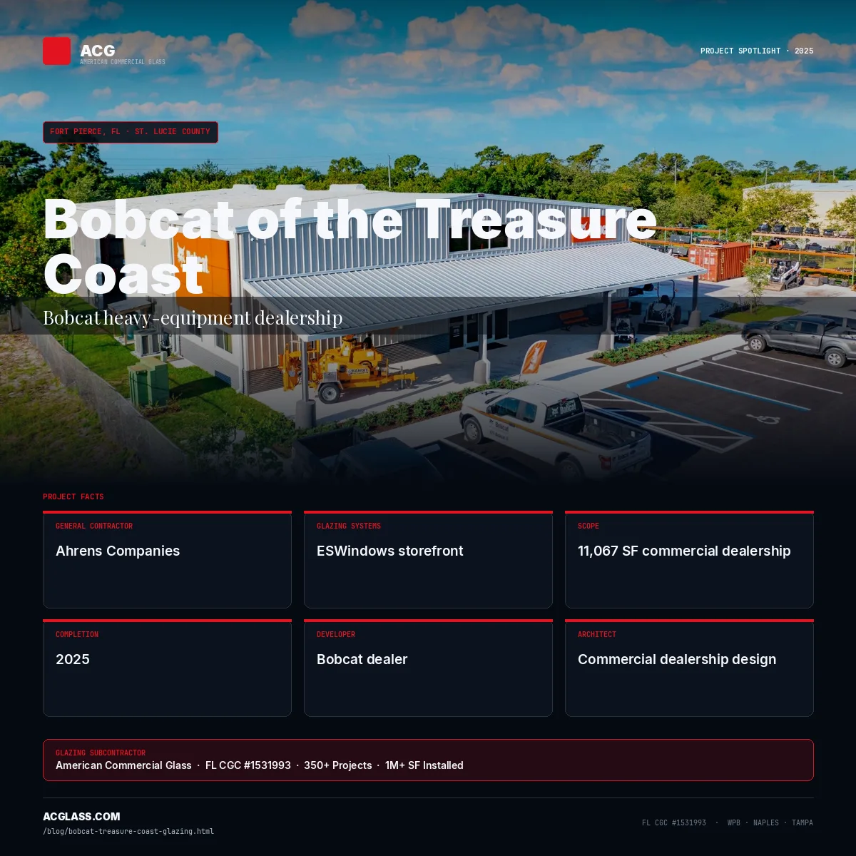 Bobcat of the Treasure Coast — ACG Glazing | Fort Pierce infographic — American Commercial Glass