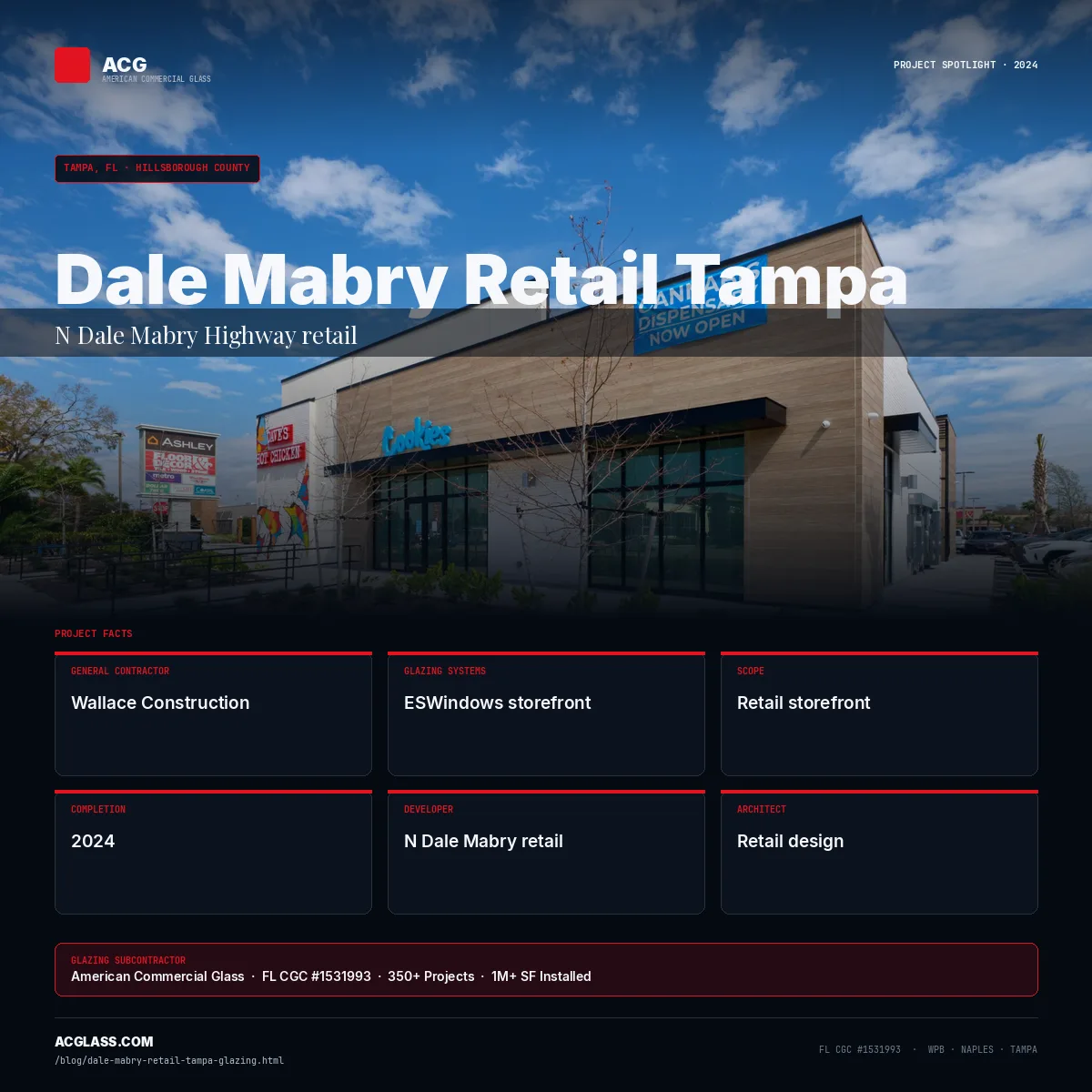 Dale Mabry Retail Tampa — Glazing by ACG | Tampa, FL infographic — American Commercial Glass