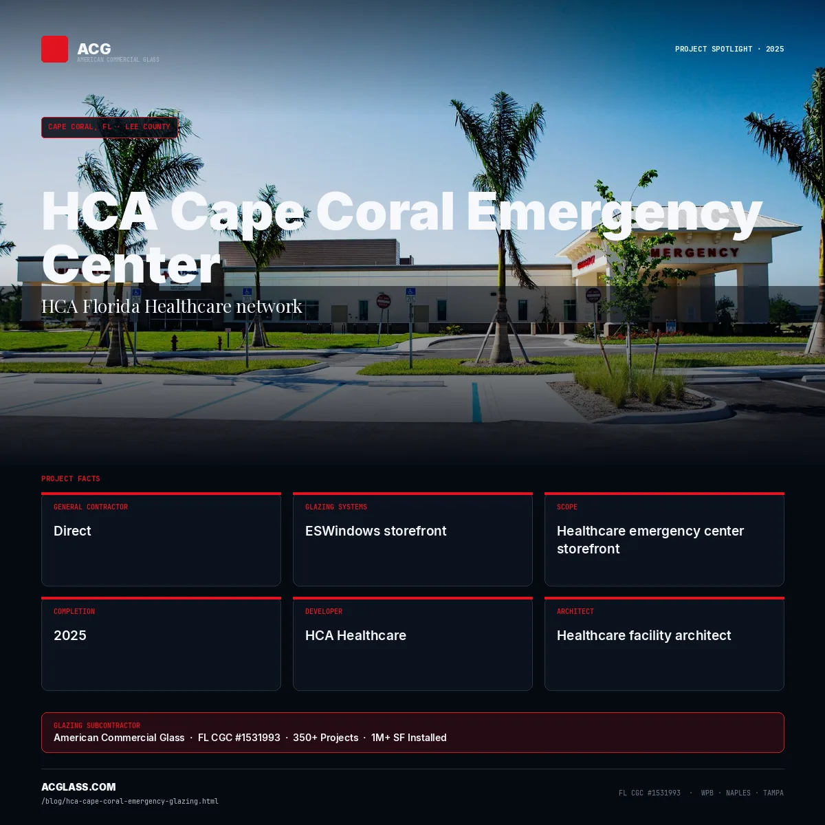 HCA Cape Coral Emergency Center — ACG Glazing | Cape Coral infographic — American Commercial Glass