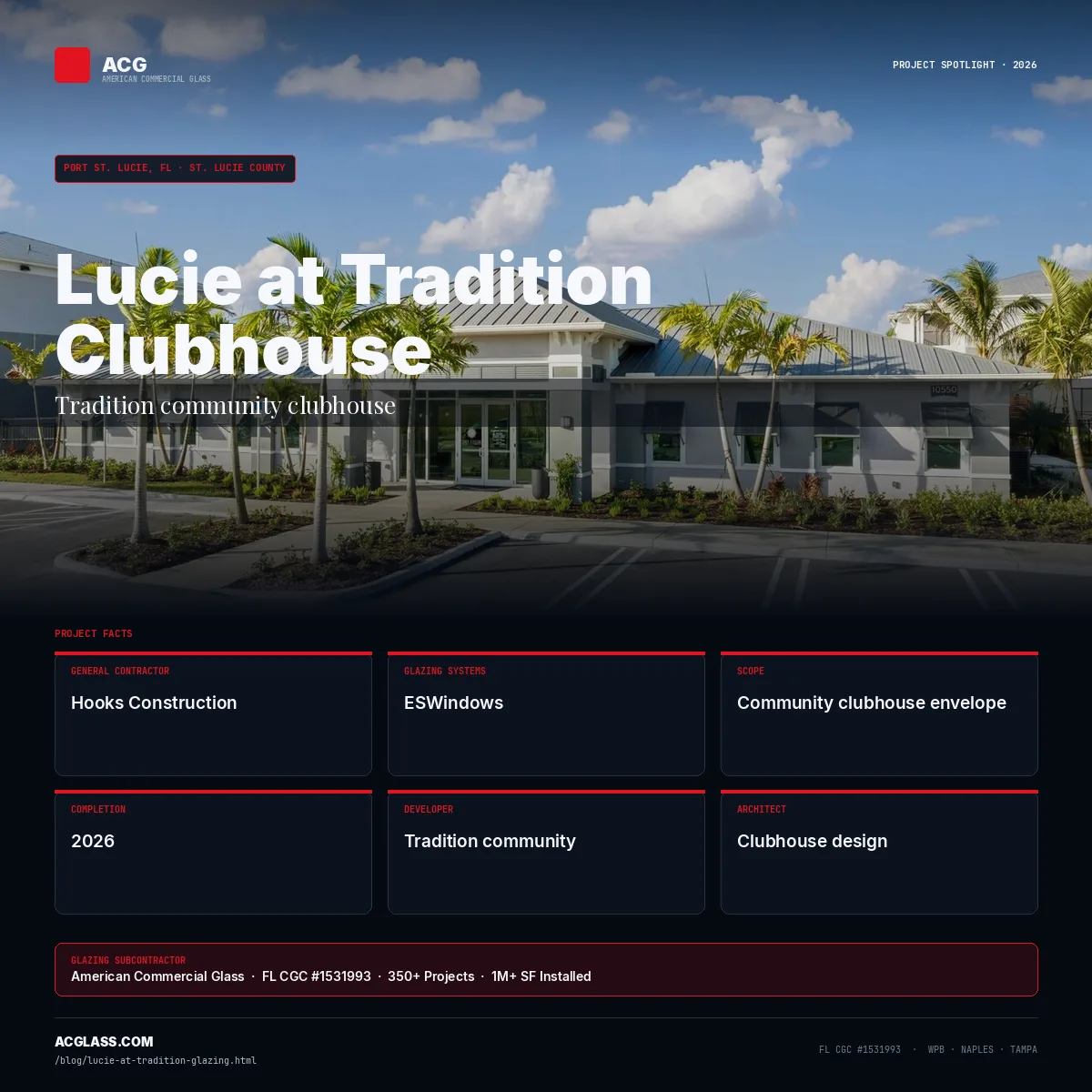 Lucie at Tradition Clubhouse — ACG Glazing | Port St. Lucie infographic — American Commercial Glass