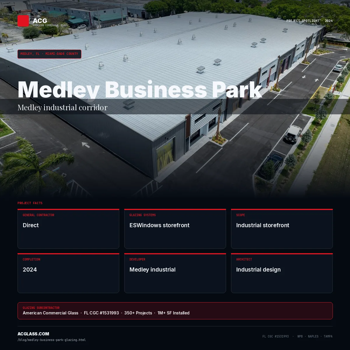 Medley Business Park — Glazing by ACG | Medley, FL infographic — American Commercial Glass