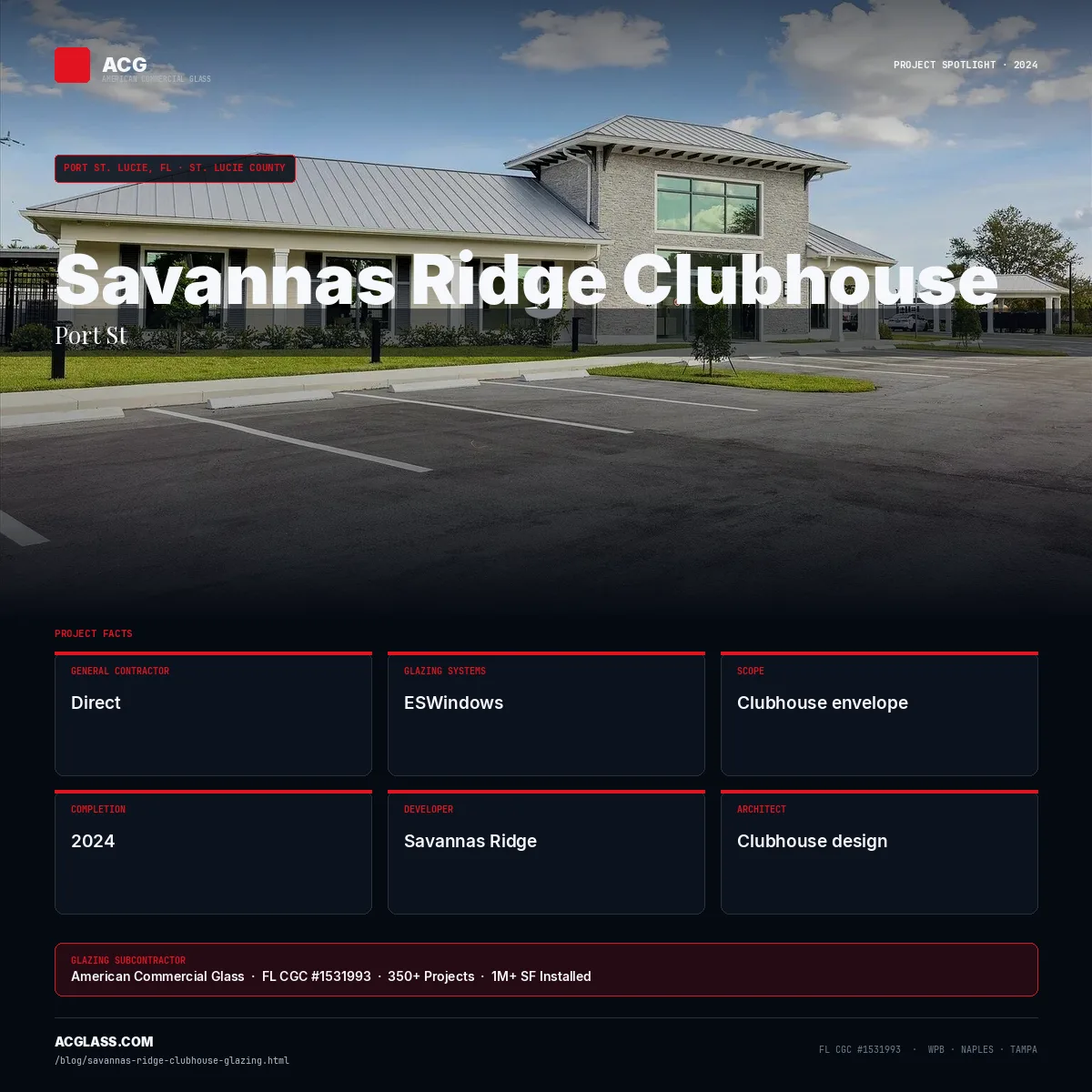 Savannas Ridge Clubhouse — ACG Glazing | Port St. Lucie infographic — American Commercial Glass