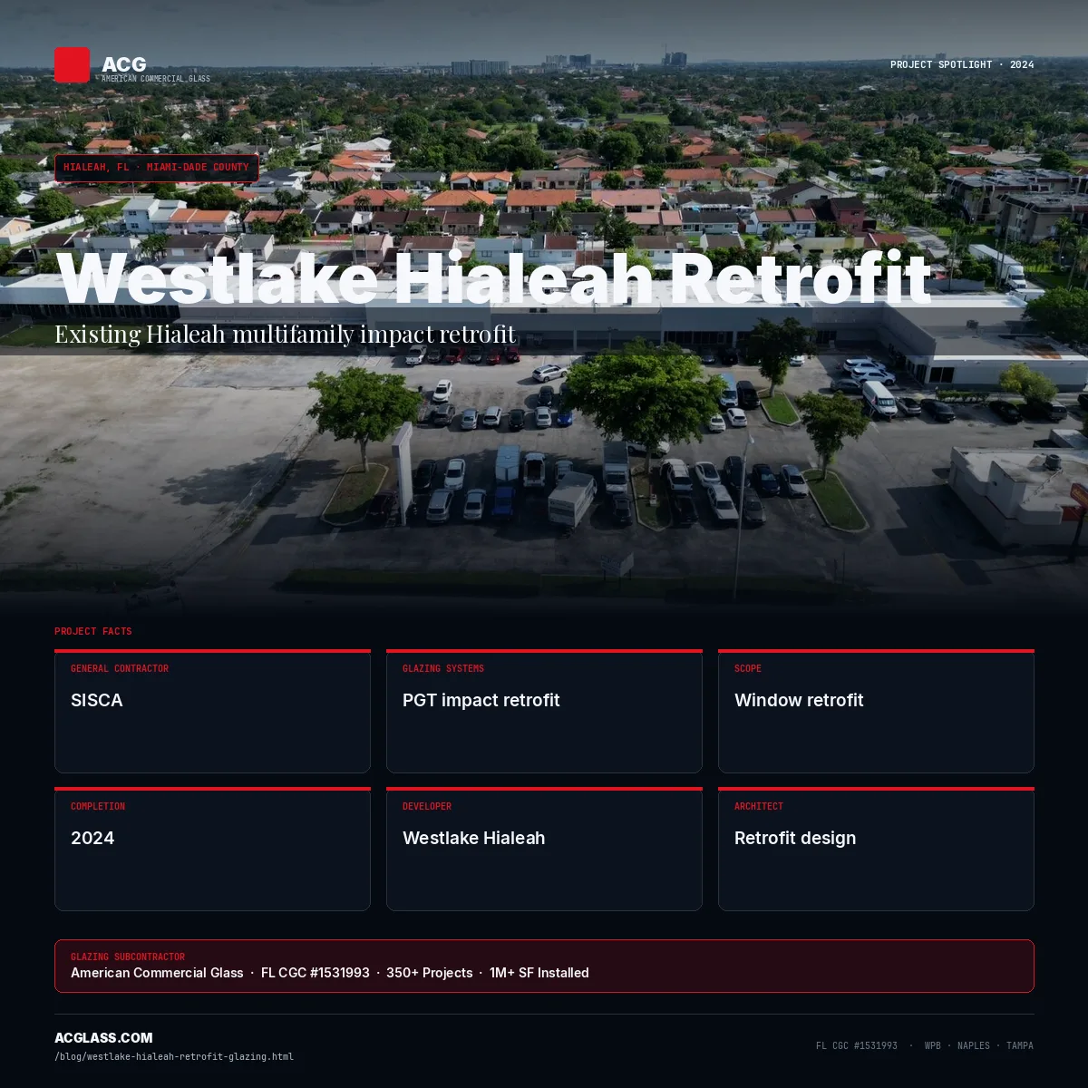 Westlake Hialeah Retrofit — Glazing by ACG | Hialeah, FL infographic — American Commercial Glass